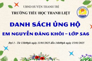 DANH SÁCH ỦNG HỘ EM NGUYỄN ĐĂNG KHÔI LỚP 5A6