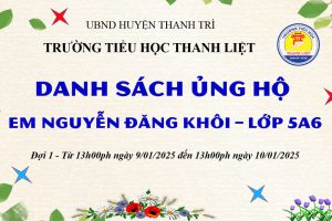 DANH SÁCH ỦNG HỘ EM NGUYỄN ĐĂNG KHÔI LỚP 5A6