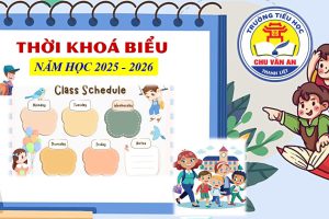 THỜI KHOÁ BIỂU NĂM HỌC 2025 – 2026