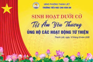 TRƯỜNG TIỂU HỌC CHU VĂN AN  PHÁT ĐỘNG PHONG TRÀO ỦNG HỘ  “ĐÔNG ẤM – XUÂN TÌNH NGUYỆN” VÀ “TẾT ẤM YÊU THƯƠNG”